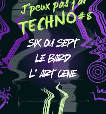 J'peux pas j'ai Techno #8