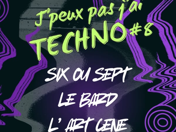 J'peux pas j'ai Techno #8