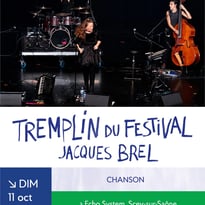 Tremplin du Festival Jacques Brel