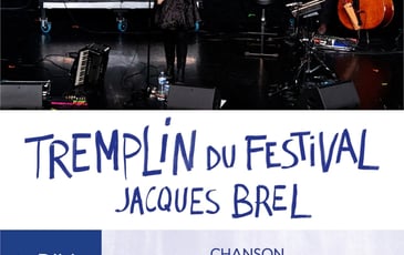 Tremplin du Festival Jacques Brel